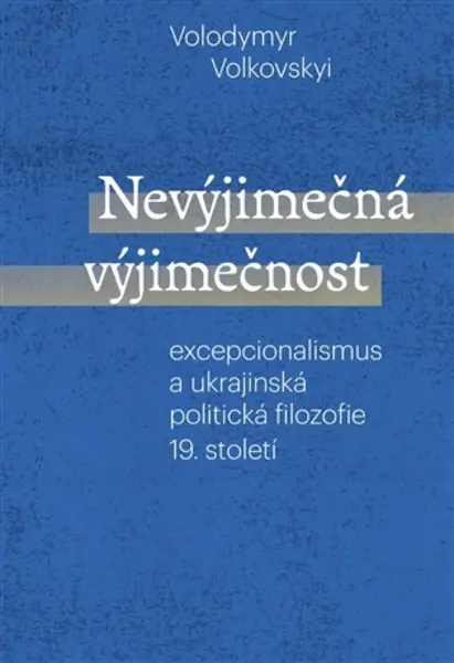 Nevýjimečná výjimečnost - Volodymyr  Volkovsky