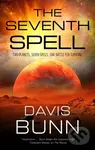 The Seventh Spell - Davis Bunn