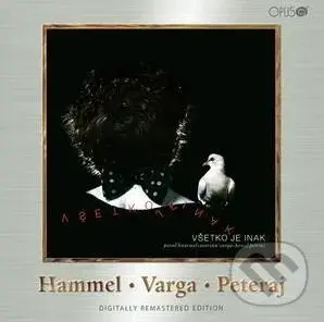Pavol Hammel, Marián Varga, Kamil Peteraj: Všetko je inak
