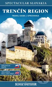 Trenčín region (Travel guide / sprievodca)