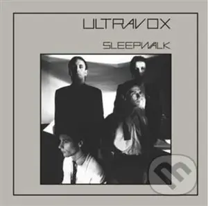 Ultravox: Sleepwalk/Waiting