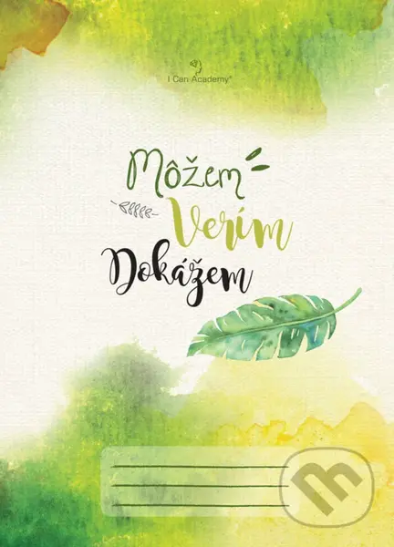 Môžem, verím, dokážem