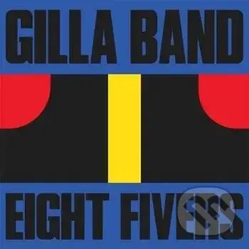 Gilla Band: 7-Eight Fivers  LP