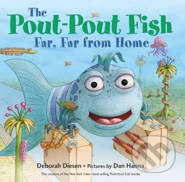 Pout Pout Fish Far Far From Home - Deborah Diesen