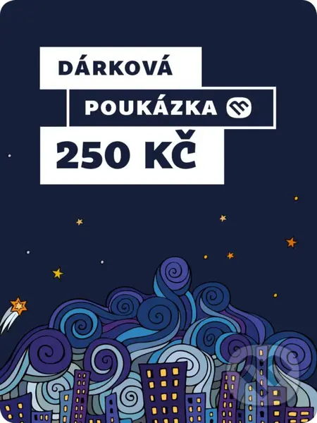 Dárková poukázka - 250 Kč (ᴇlektronická dárková poukázka)