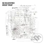 Dj Maestro: Deep Trip