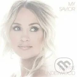 Carrie Underwood: My Savior