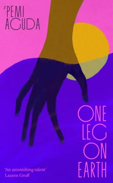 One Leg on Earth - 'Pemi Aguda