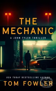 The Mechanic - Tom Fowler