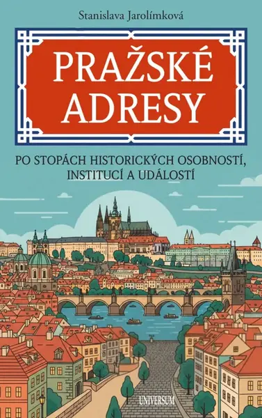 Pražské adresy - Stanislava Jarolímková