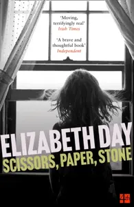 Scissors, Paper, Stone - Elizabeth Day