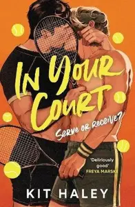 In Your Court - Kit Haley