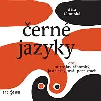 Miroslav Táborský, Jana Stryková, Petr Stach – Táborská: Černé jazyky CD-MP3