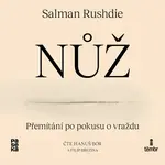 Nůž - Salman Rushdie - audiokniha