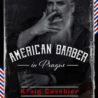 American Barber in Prague (Defekt) - Kraig Casebier