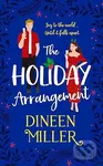The Holiday Arrangement - Dineen Miller - kniha z kategorie Romantika