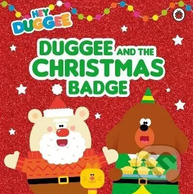 Hey Duggee: Duggee and the Christmas Badge - Duggee Hey