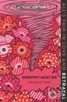 Dorothy Must Die Epic Reads Edition - Danielle Paige - kniha z kategorie Pro děti
