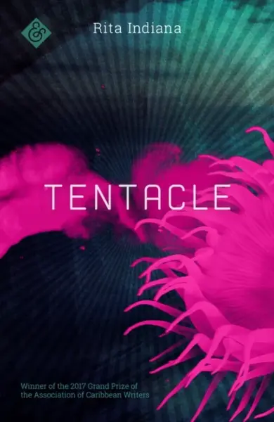 Tentacle - Rita Indiana
