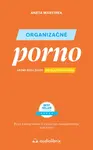 Organizačné porno - Aneta Martinek