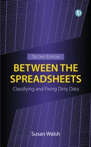 Between the Spreadsheets - Susan Walsh