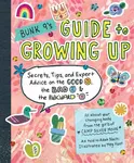 Bunk 9's Guide to Growing Up - Adah Nuchi