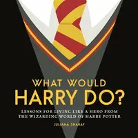What Would Harry Do? - Juliana Sharaf