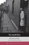 The Small Mine - Menna Gallie