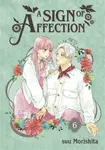 A Sign of Affection 6 - suu Morishita