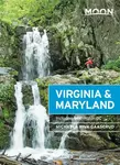 Moon Virginia & Maryland (Third Edition) - Michaela Gaaserud