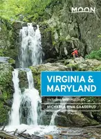 Moon Virginia & Maryland (Third Edition) - Michaela Gaaserud