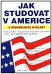 Jak studovat v Americe (poškozená) - Amrit Bir Tiwana