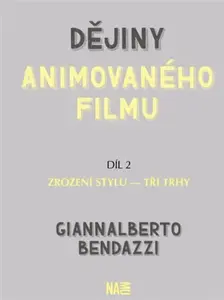 Dějiny animovaného filmu - díl 2 - Giannalberto Bendazzi