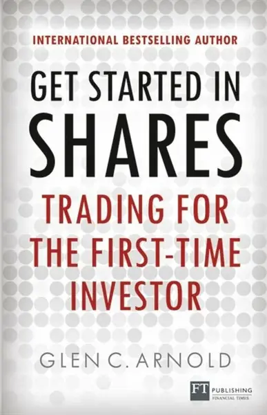 Get Started in Shares - Glen Arnold