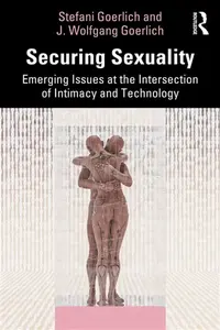 Securing Sexuality - J. Wolfgang Goerlich, Stefani Goerlich