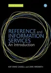 Reference and Information Services - Kay Ann Cassell, Uma Hiremath