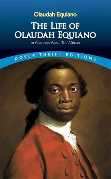 The Life of Olaudah Equiano - Olaudah Equiano