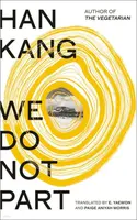 We Do Not Part - Han Kang