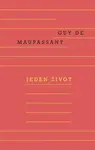 Jeden život - Guy de Maupassant