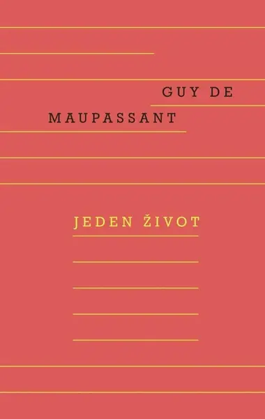 Jeden život - Guy de Maupassant