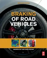 Braking of Road Vehicles - Andrew J.  Day, David  Bryant