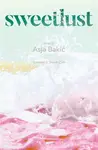 Sweetlust - Asja Baki
