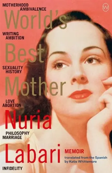 World's Best Mother - Nuria Labari