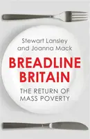 Breadline Britain - Stewart Lansley, Joanna Mack
