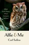 Alfie and Me - Carl Safina
