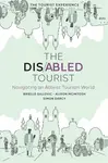 The Disabled Tourist - Alison  McIntosh, Simon  Darcy, Brielle  Gillovic
