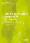 Dealing with Socially Responsible Consumers