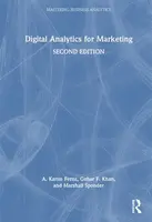 Digital Analytics for Marketing - A. Karim Feroz, Marshall Sponder, Gohar F. Khan