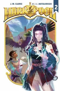 Mark of the Fool (Light Novel) Vol. 2 - J.M. Clarke