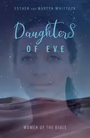 Daughters of Eve - Martyn Whittock, Esther Whittock